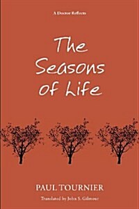 The Seasons of Life (Paperback)