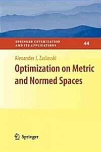 Optimization on Metric and Normed Spaces (Paperback, 2010)