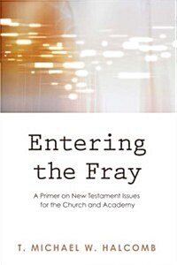 Entering the Fray (Paperback)