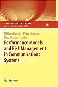 Performance Models and Risk Management in Communications Systems (Paperback)