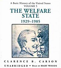 A Basic History of the United States, Vol. 5: The Welfare State, 1929-1985 (Audio CD, 5)