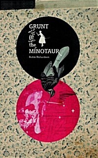 Grunt of the Minotaur (Paperback)