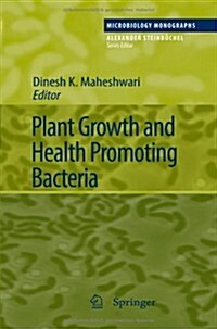 Plant Growth and Health Promoting Bacteria (Paperback, 2011)