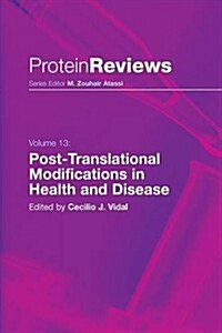 Post-Translational Modifications in Health and Disease (Paperback)