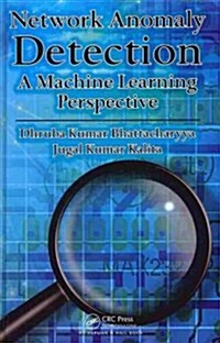 Network Anomaly Detection: A Machine Learning Perspective (Hardcover)