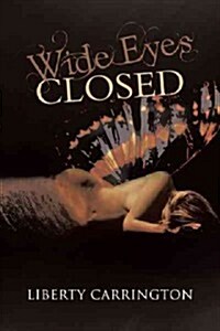 Wide Eyes Closed (Paperback)