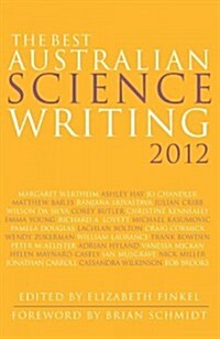 The Best Australian Science Writing 2012 (Paperback)