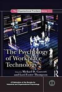 The Psychology of Workplace Technology (Hardcover)