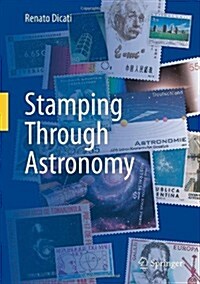 Stamping Through Astronomy (Hardcover, 2013)