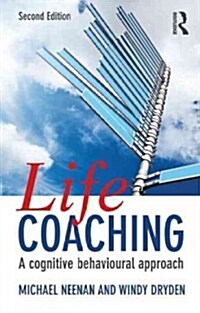 Life Coaching : A cognitive behavioural approach (Paperback, 2 New edition)