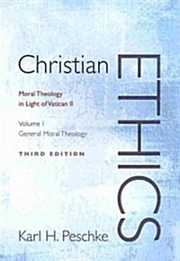Christian Ethics, Volume 1 (Paperback, 3, Revised)