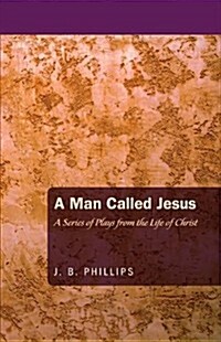 A Man Called Jesus (Paperback)