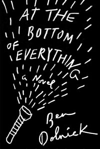 At the Bottom of Everything (Hardcover)