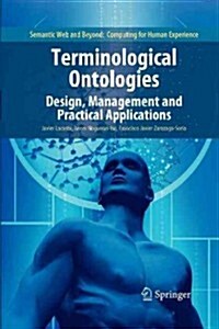 Terminological Ontologies: Design, Management and Practical Applications (Paperback, 2010)