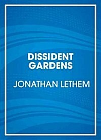 Dissident Gardens (Audio CD)