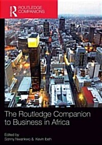 The Routledge Companion to Business in Africa (Hardcover)