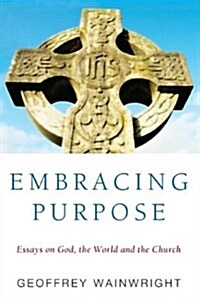 Embracing Purpose (Paperback)