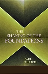 The Shaking of the Foundations (Paperback)
