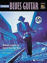 Blues Guitar Intermediaire (Paperback, Compact Disc)