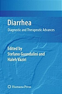 Diarrhea: Diagnostic and Therapeutic Advances (Paperback, 2011)