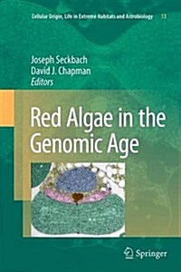 Red Algae in the Genomic Age (Paperback, 2010)