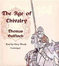 The Age of Chivalry (Audio CD)