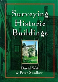 Surveying Historic Buildings (Hardcover)