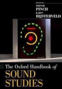 The Oxford Handbook of Sound Studies (Paperback)