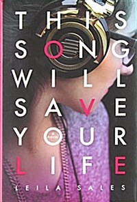 This Song Will Save Your Life (Hardcover)