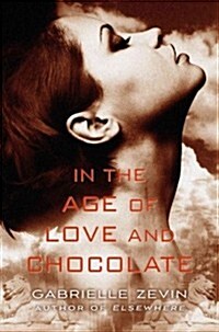 In the Age of Love and Chocolate (Hardcover)