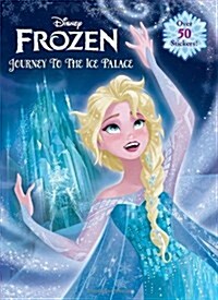 [중고] Frozen: Journey to the Ice Palace (Paperback)