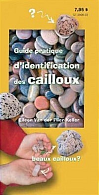 Guide Practique Didentification Des Cailloux (Pamphlet)
