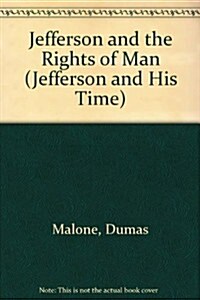 Jefferson and the Rights of Man: Jefferson and His Time, Volume 2 (Audio CD)
