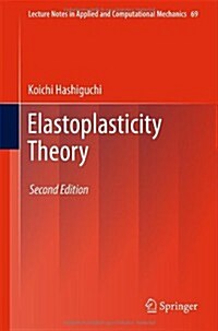 Elastoplasticity Theory (Hardcover, 2, 2014)