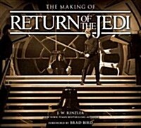 The Making of Star Wars: Return of the Jedi (Hardcover)