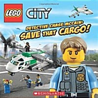 [중고] Lego City: Detective Chase McCain: Save That Cargo! (Paperback)