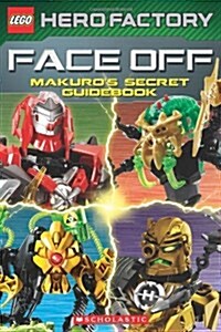 Face Off: Makuros Secret Guidebook (Paperback)