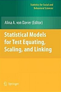 Statistical Models for Test Equating, Scaling, and Linking (Paperback, 2011)
