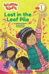 Scholastic Reader Level 1: The Saturday Triplets #1: Lost in the Leaf Pile (Paperback)