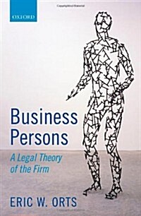 Business Persons : A Legal Theory of the Firm (Hardcover)