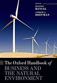 The Oxford Handbook of Business and the Natural Environment (Paperback)