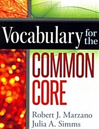 Vocabulary for the Common Core (Paperback)