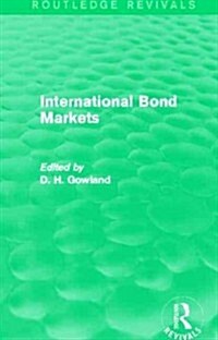 International Bond Markets (Routledge Revivals) (Hardcover)