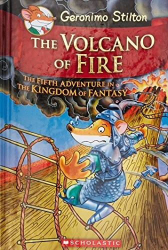 [중고] Geronimo Stilton and the Kingdom of Fantasy #5: The Volcano of Fire (Hardcover)