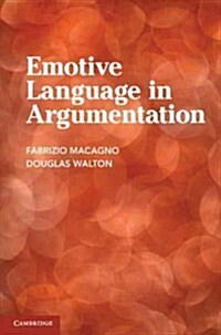 Emotive Language in Argumentation (Hardcover)