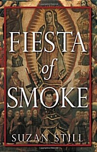 Fiesta of Smoke (Paperback)