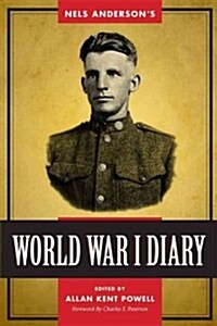 Nels Andersons World War I Diary (Hardcover, New)