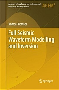 Full Seismic Waveform Modelling and Inversion (Paperback)