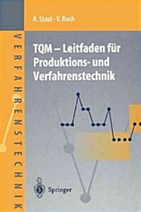 TQM -- Leitfaden F? Produktions- Und Verfahrenstechnik (Paperback, Softcover Repri)