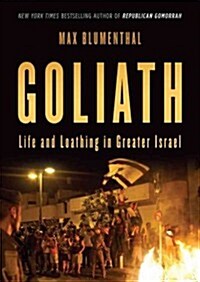 Goliath: Life and Loathing in Greater Israel (Audio CD)